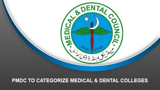 PMDC to categorize medical & dental colleges