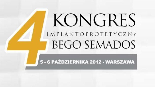 4. Kongres Implantoprotetyczny BEGO Semados