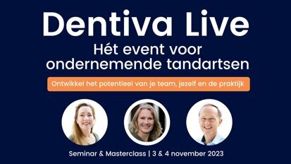 Dentiva Live | Hét seminar voor ondernemende tandartsen