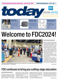 today Florida Dental Association Convention June 20–22, 2024
