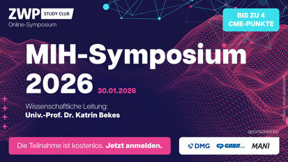 Neue Online-Symposium-Reihe des ZWP Study Clubs: Auftakt mit MIH