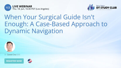 When your surgical guide isn't enough: A case-based approach to dynamic navigation