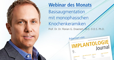 Webinar: Basisaugmentation mit monophasischen Knochenkeramiken