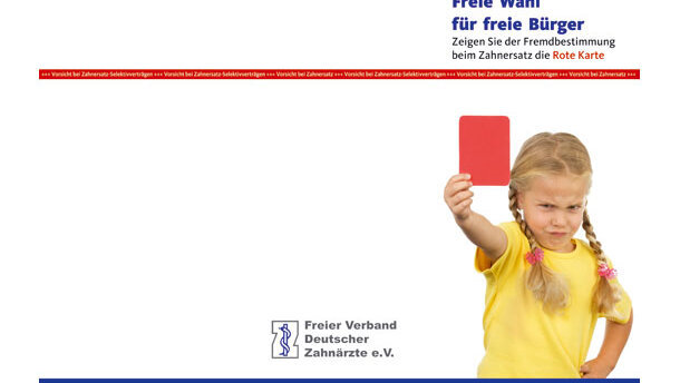 Zahnärzte zeigen Fremdbestimmung die rote Karte