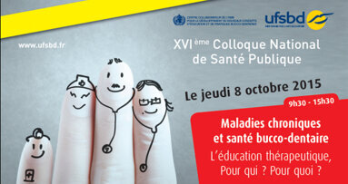 XVIe colloque annuel de santé publique de l’UFSBD