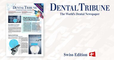 Die neue Dental Tribune Schweiz – Highlights aus der Zahnmedizin