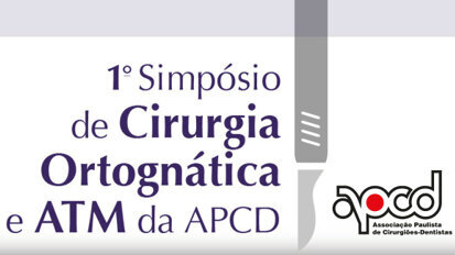 APCD realiza o 1º Simpósio de Cirurgia Ortognática e ATM