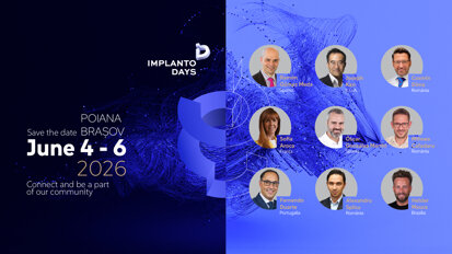 ImplantoDays 2026: unde comunitatea de implantologie se întâlnește cu standardele viitorului