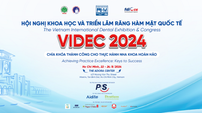 Chìa khóa thành công cho thực hành nha khoa hoàn hảo tại Hội nghị và Triển lãm VIDEC 2024