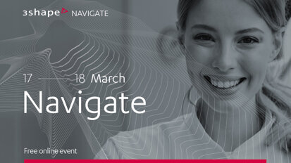 3Shape Navigate: Improving communication with digital dentistry