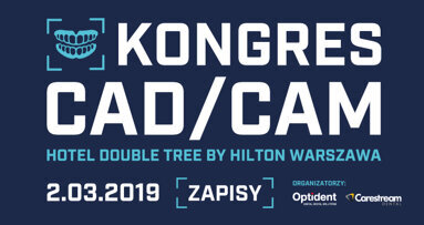 Rozpoczęły się zapisy na drugą edycję Kongresu CAD/CAM