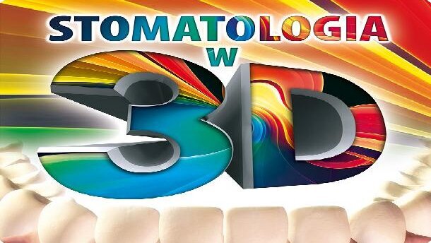 Trójwymiarowa stomatologia