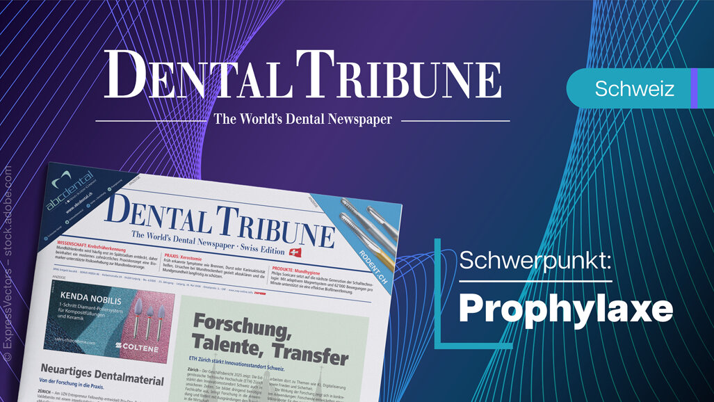 Empfehlenswert: Dental Tribune Schweiz 4/2026 – Prävention zwischen Wissenschaft und Praxis
