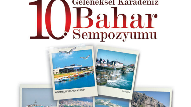 Karadeniz’de Bahar Sempozyumu Rüzgarı