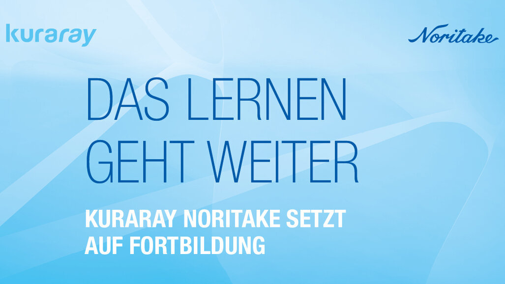 Das Lernen geht weiter – Kuraray Noritake setzt auf Fortbildung