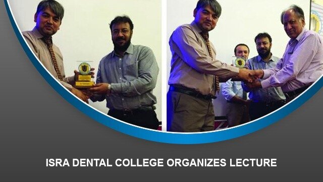 Isra Dental College organizes lecture