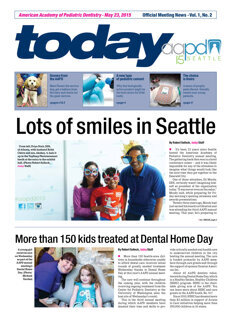 today American Academy of Pediatric Dentistry Seattle May 23, 2015