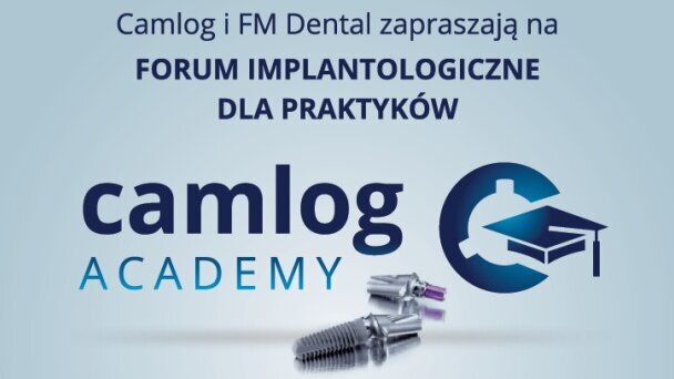 Camlog Academy – forum dla praktyków