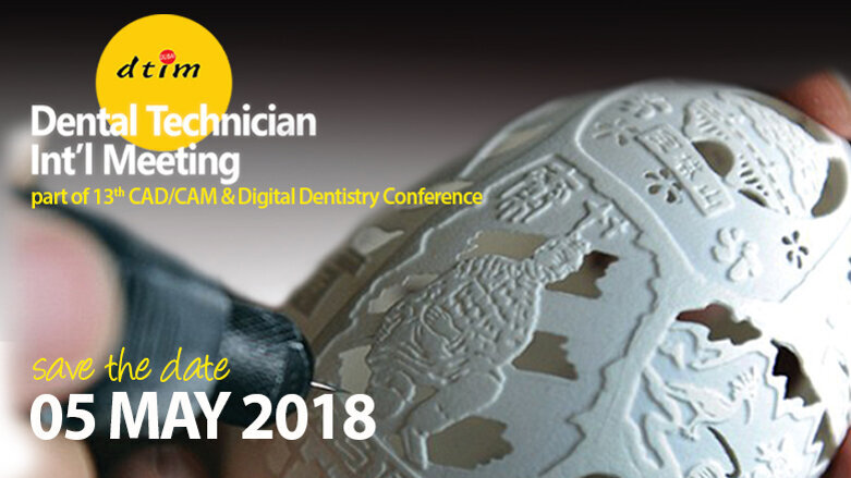 Dental Technician Int’l Meeting on 05 May 2018