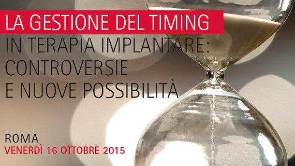 La gestione del timing in terapia implantare: controversie e nuove possibilità. A Roma, il prossimo 16 ottobre