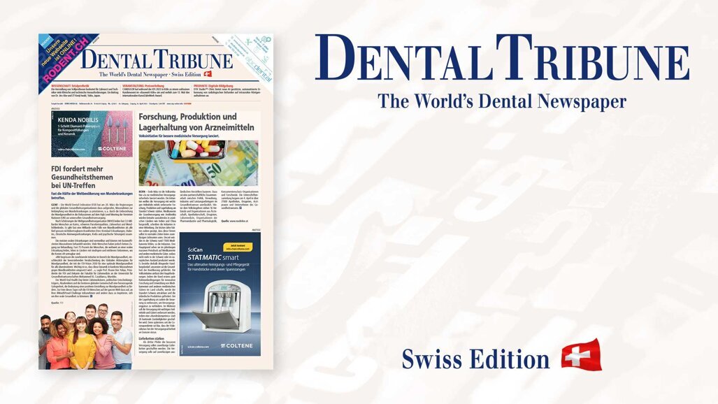 Gut informiert mit der aktuellen Dental Tribune Schweiz 3/2023