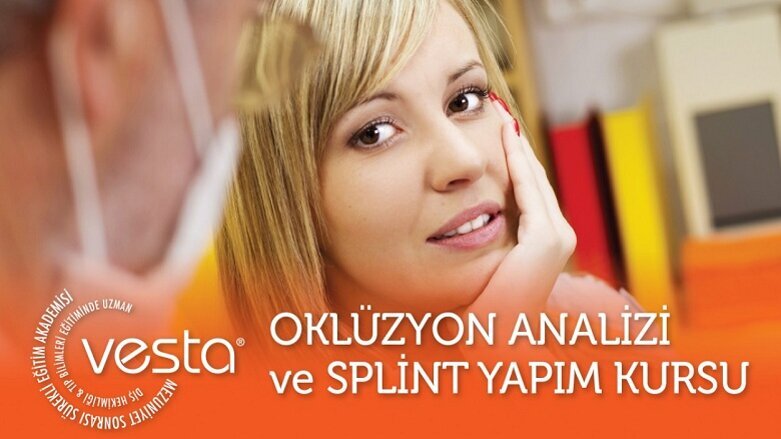 Oklüzyon Analizi ve Splint Yapım Kursu