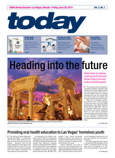 today ADHA Annual Session, Las Vegas, June 20, 2014