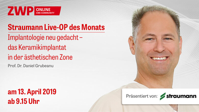 Straumann Live-OP am 13. April mit Prof. Dr. Grubeanu