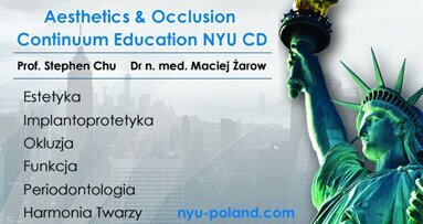 Międzynarodowy Podyplomowy Program „Aesthetics & Occlusion Continuum Education NYU CD”
