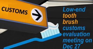 Low-end tooth brush customs evaluation meeting on Dec 27