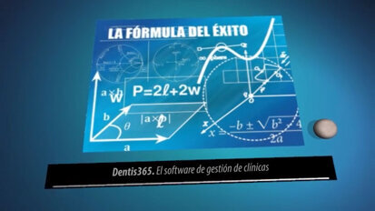 La Formula del Éxito (Dentis365, el software de gestión de clínicas)