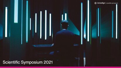 Invisalign Scientific Symposium 2021 – odkryj naukę stojącą za system Invisalign