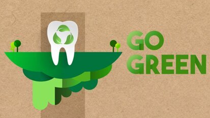 Part 1: Sustainable dentistry in 500 words or more