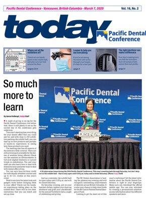 today Pacific Dental Conference, Vancouver, March 7, 2025