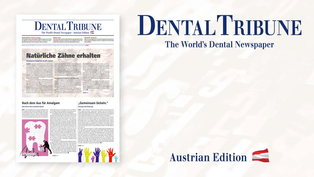 Die erste Dental Tribune Österreich 2025: Zahnmedizin im Wandel
